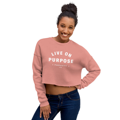 Crop Live on Purpose Sweatshirt-Multiple Colors